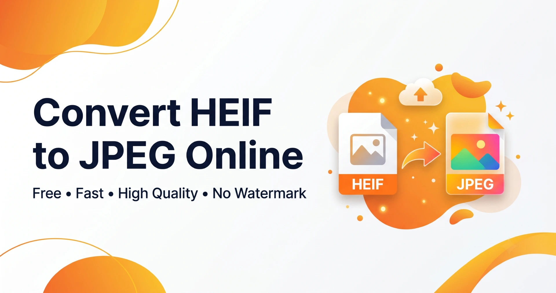 Free HEIF to JPEG Converter Online | Secure & Fast