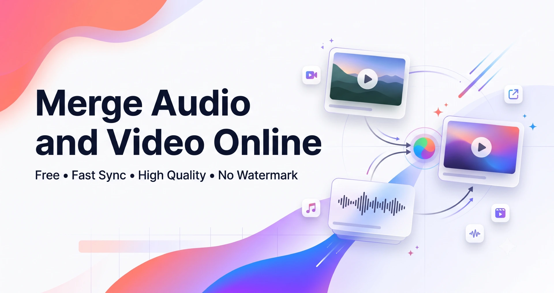 Merge Audio and Video Online — Fast, Private Combiner