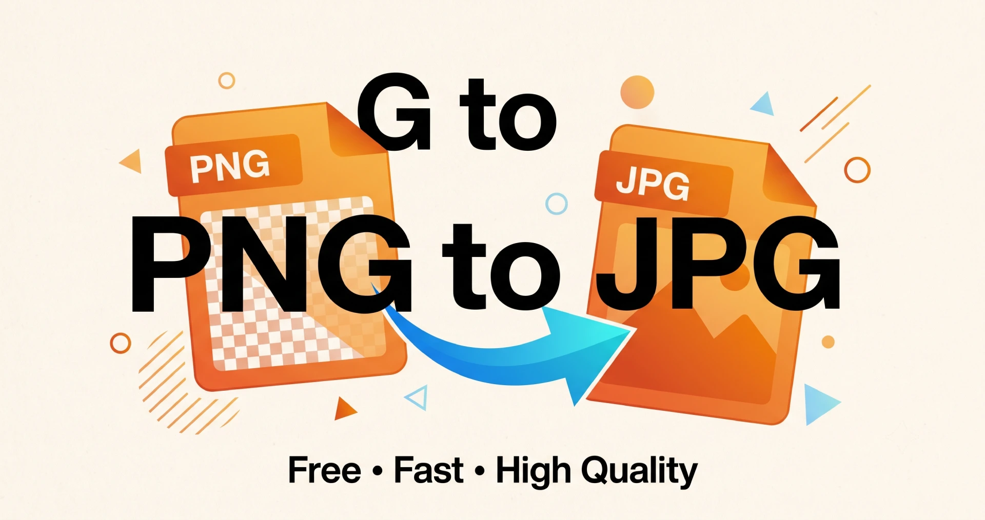 Convert PNG to JPG Online - Free & Easy Tool